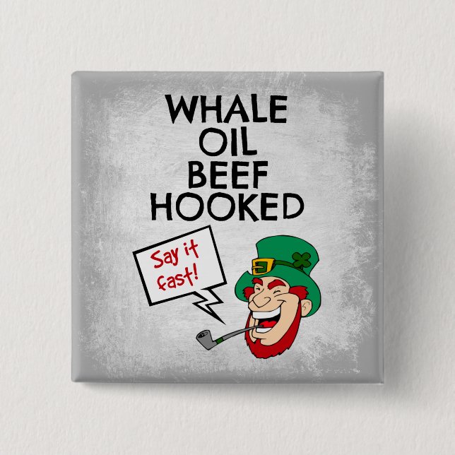 Irische Lektion: Whale Oil Beef Hooked Leprechaun Button (Vorderseite)