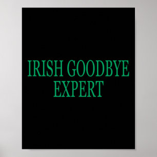 Irischer Abschied Experte Lustiger St Patricks Day Poster
