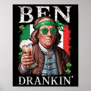 Irischer Ben trank Bier - St. Patricks Männer und Poster
