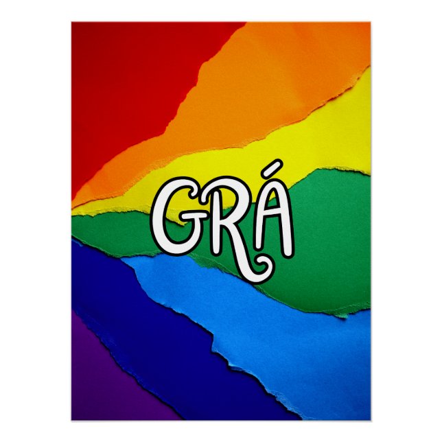 Irischer Regenbogen Liebe - Grá bedeutet Liebe Poster (Vorderseite)
