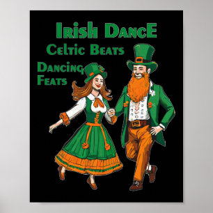 Irischer Tanz keltische Rhythmen Tanz St. Patricks Poster