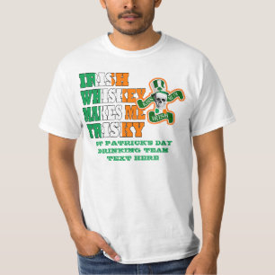Irischer Whisky macht mich frisch T-Shirt