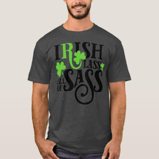 Irisches Glas voll sass st patricks tag T-Shirt