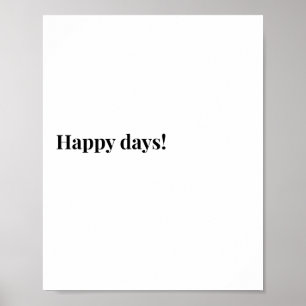 Irisches Zitatposter, Happy Days Thema Poster (Bea
