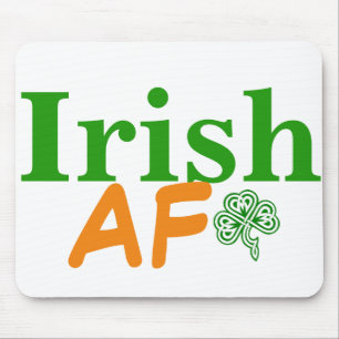 Irish AF Funny Mousepad