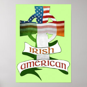 Irish American Celtic Cross Poster