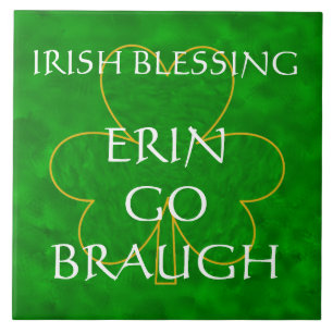 Irish Blessing - "Erin Go Braugh" Fliese