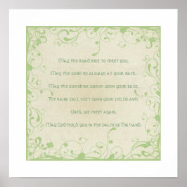 Irish Blessing-May die Straße aufsteigen, um Sie z Poster