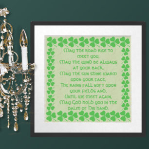 Irish Blessing - Möge der Weg sich erheben, um dir Poster