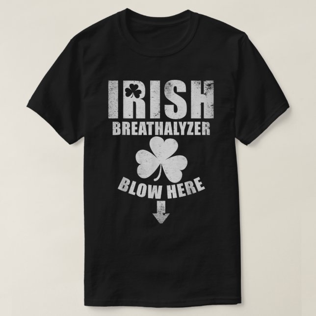Irish Breathalyzer Blow Here Funny St  T-Shirt (Design vorne)
