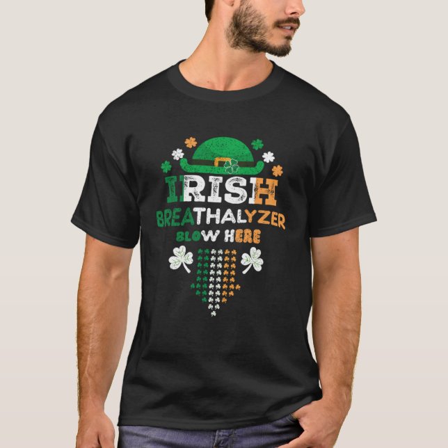 Irish Breathalyzer Blow Here St Paddy s Day T-Shirt (Vorderseite)