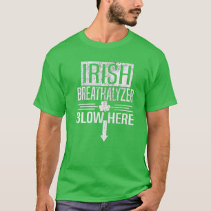 Irish Breathalyzer St Patricks Day Adult Humor Sha T-Shirt