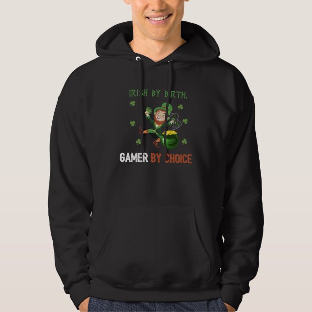 Irish by Birth Gamer by Choice Video Game St Patri Hoodie (Vorderseite)