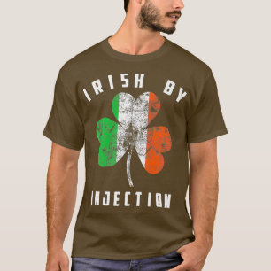 Irish By Injection Shirt Niedlich Ireland Funny Gi