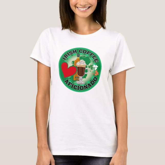 Irish Coffee Aficionado. T-Shirt (Vorderseite)