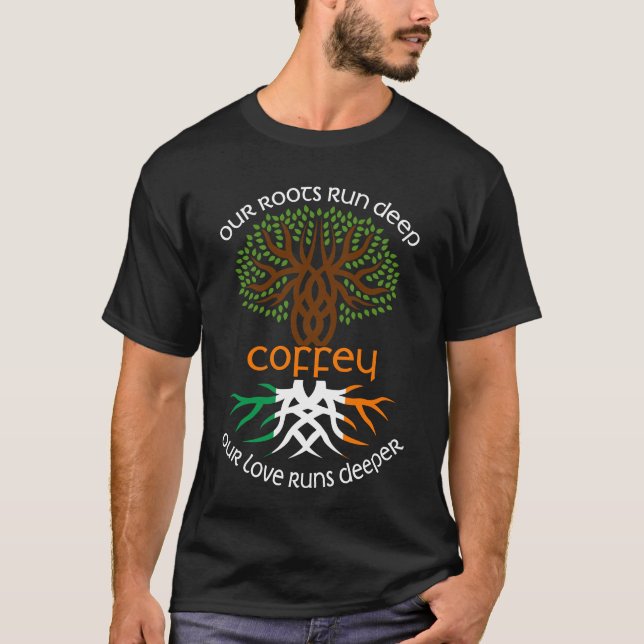 Irish COFFEY Family Name Unsere Liebe läuft tiefer T-Shirt (Vorderseite)