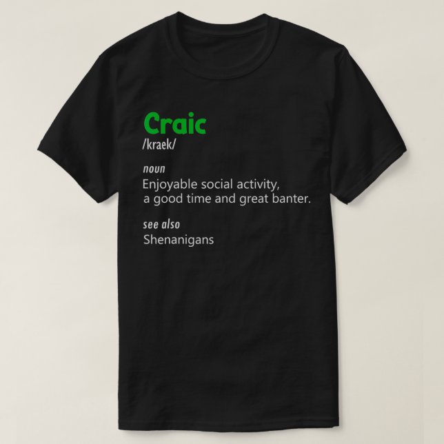 Irish Craic Definition Trendy Word St Patricks Day T-Shirt (Design vorne)