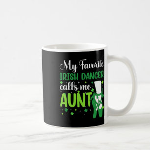 Irish Dance My Lieblings Irish Dancer ruft mich Ta Kaffeetasse