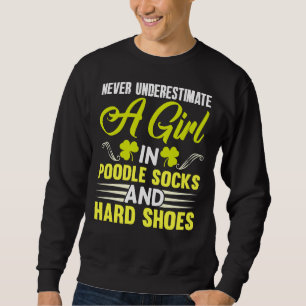 Irish Dance Poodle Socken und Hard Shoes Sweatshirt