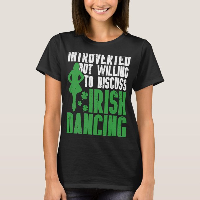 Irish Dance St Patricks Day Reel Girl Irish Step D T-Shirt (Vorderseite)