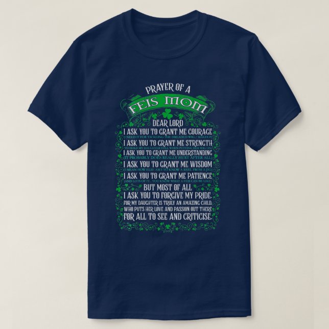 Irish Dancer Gebet einer Feis Mama Dance Daughter T-Shirt (Design vorne)