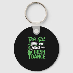 Irish Dancing Dieses Mädchen läuft auf Jesus und I Schlüsselanhänger