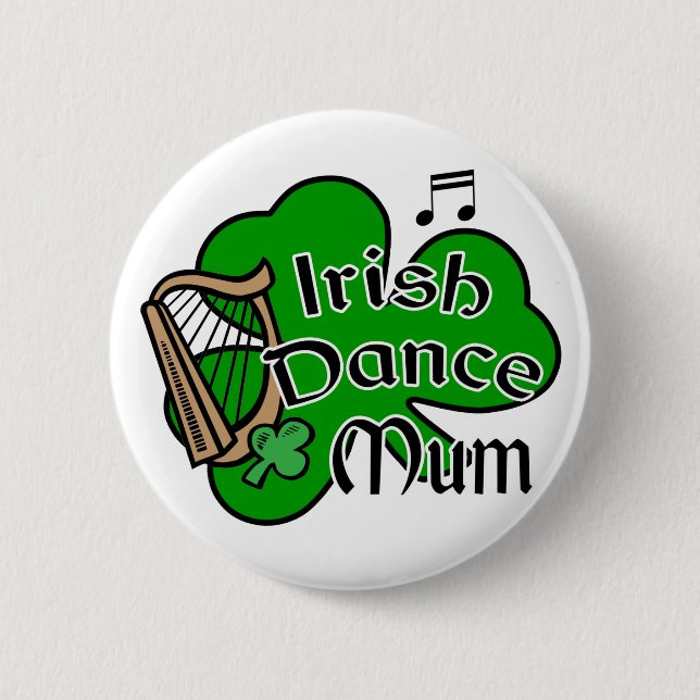 Irish Dancing Mum Badge Button (Vorderseite)