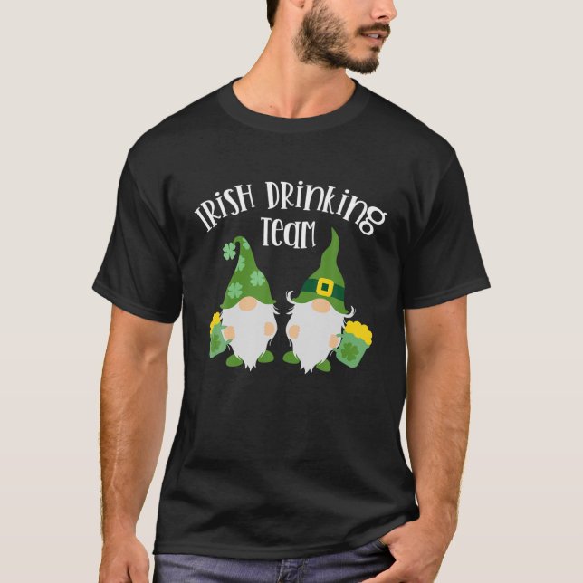 Irish Drink Team St Patricks Day Funny Gnome Be T-Shirt (Vorderseite)
