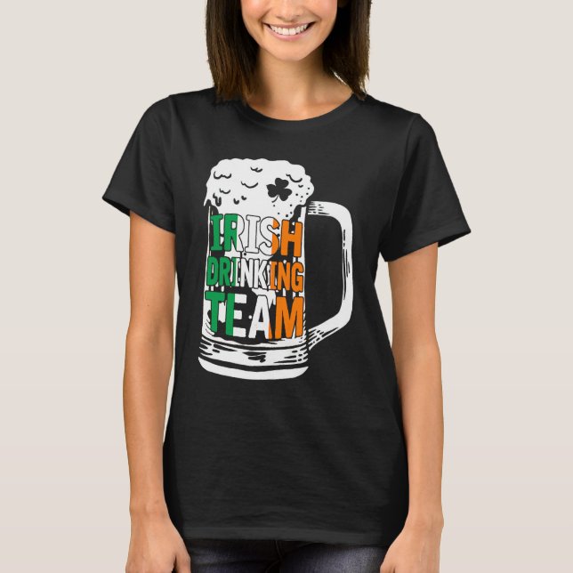Irish Drinking Team Beer  Ireland Flag Patrick's D T-Shirt (Vorderseite)