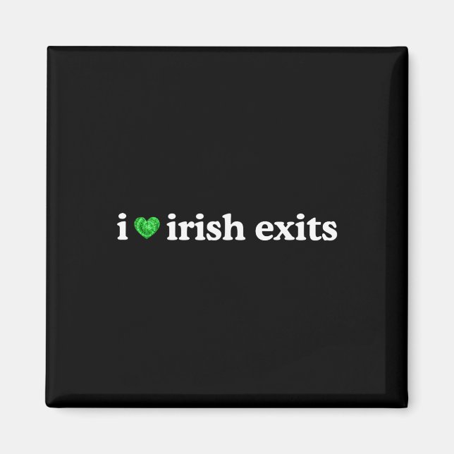 Irish Exit Lustiger St. Patrick's Day Irish Goodby Magnet (Vorne)
