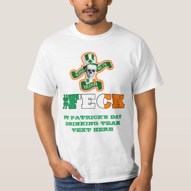 Irish Feck St Patricks Day T-Shirt (Vorderseite)