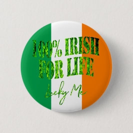 Irish for Life Lucky Me Funny Kleeblatt St Patrick Button