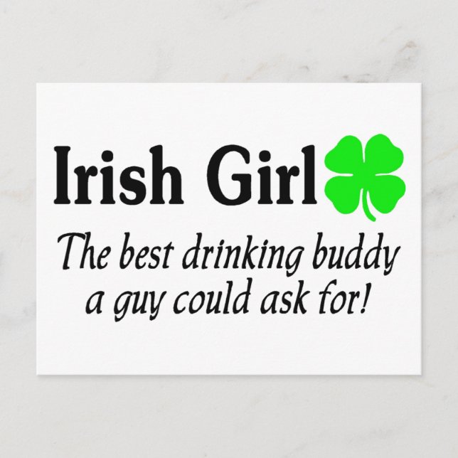 Irish Girl das beste Trinkbuddy, das ein Typ Gefra Postkarte (Vorderseite)