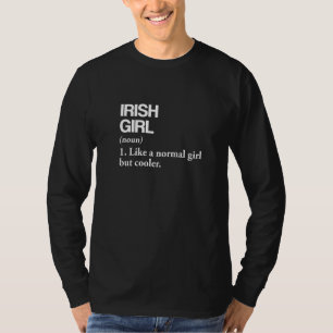 Irish Girl Definition Ireland Flaggenstaat T-Shirt