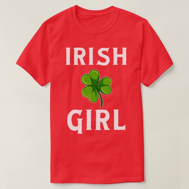 Irish Girl St Patricks Day T-Shirt (Design vorne)