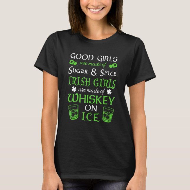 Irish Girls are Whiskey on Ice St. Patrick's Day F T-Shirt (Vorderseite)