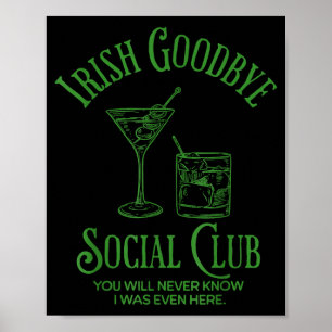 Irish Goodbye Social Club Ihr werdet wissen, dass Poster