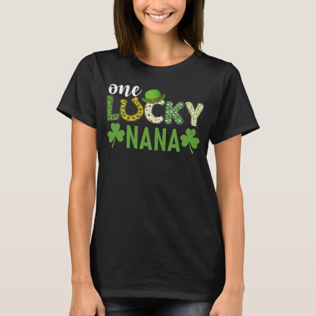 Irish Group Matching One Lucky Nana St Patrick s D T-Shirt (Vorderseite)