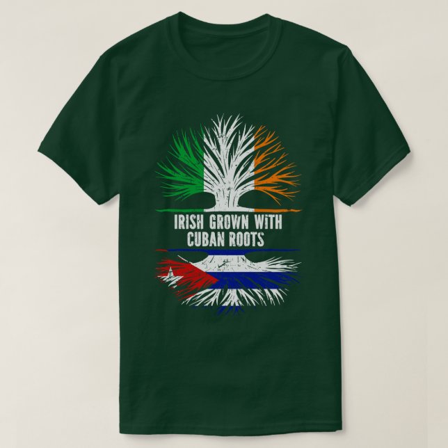 Irish Grown with Cuban Roots Ireland Flag T-Shirt (Design vorne)