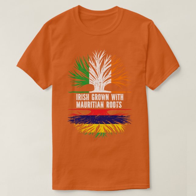 Irish Grown with Mauritian Roots Ireland Flag T-Shirt (Design vorne)