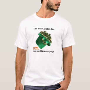 Irish Hat und Kleeblätter, küss mich trotzdem T-Shirt