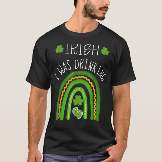 Irish I Drinks Schwangerschaft Ankündigung St Pat T-Shirt (Vorderseite)