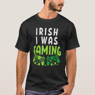 Irish I Gaming Funny St Patrick's Day Gamer Bo T-Shirt