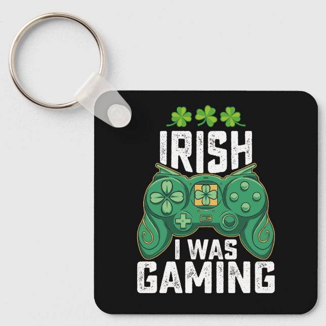 Irish I Gaming Gamer Games St Patrick's Day Schlüsselanhänger (Vorderseite)