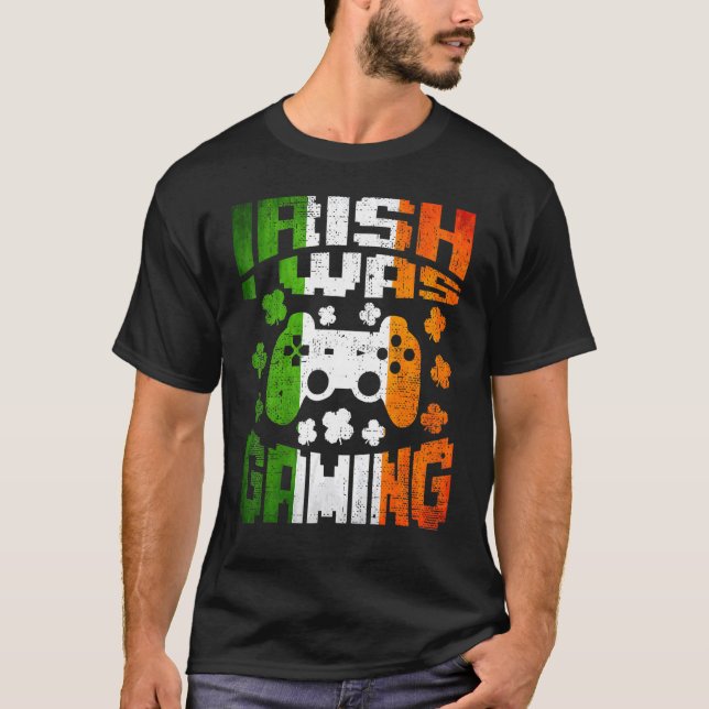 Irish I Gaming St Patricks Day Video Gamer Vin T-Shirt (Vorderseite)