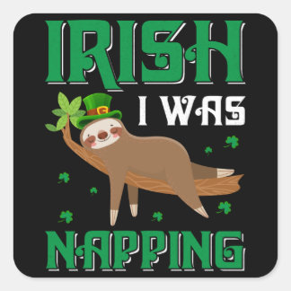 Irish I Napping Sloth St Patricks Day Quadratischer Aufkleber
