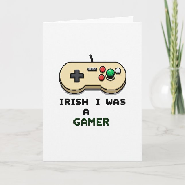 Irish I Was A Gamer Card Karte (Vorderseite)