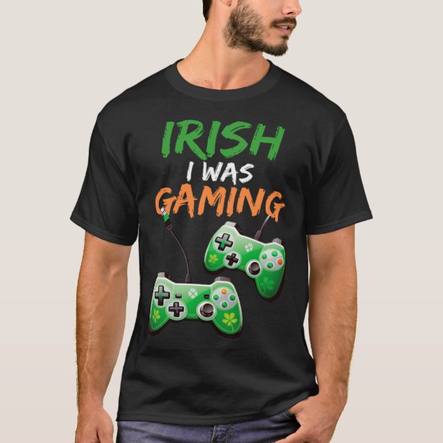 Irish I Was Gaming  St Patricks Day Gamer  3 T-Shirt (Vorderseite)