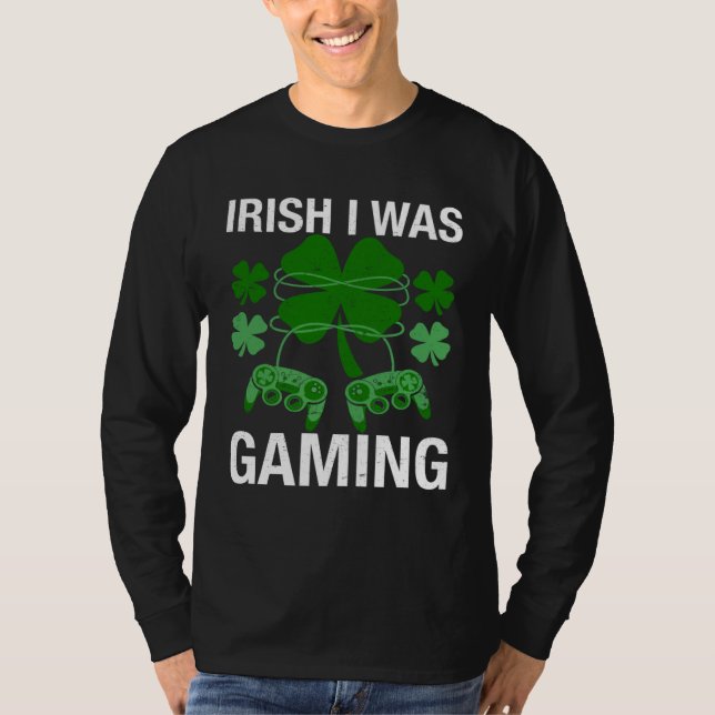 Irish I Was Gaming  St Patricks Day Gamer Boys Men T-Shirt (Vorderseite)