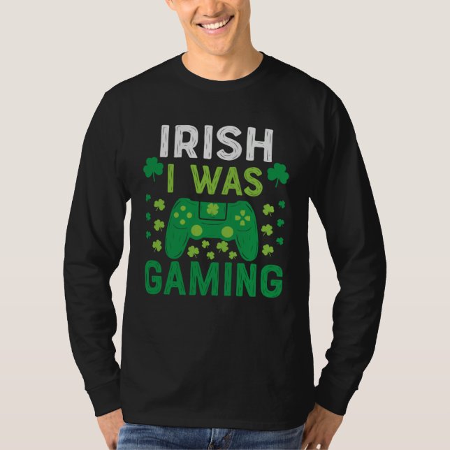 Irish I Was Gaming St Saint Patricks Day Gamer Boy T-Shirt (Vorderseite)